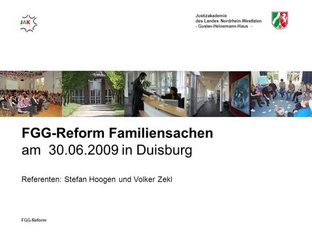 FGG-Reform Familiensachen am in Duisburg