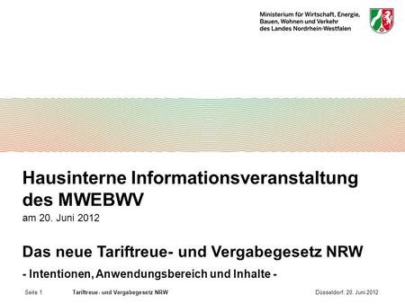 Hausinterne Informationsveranstaltung des MWEBWV