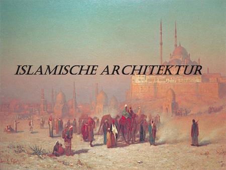 Islamische Architektur