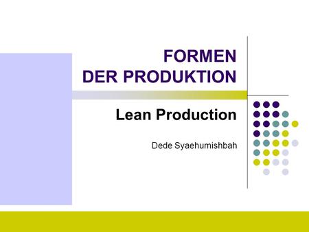 Lean Production Dede Syaehumishbah
