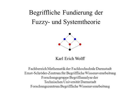 Begriffliche Fundierung der Fuzzy- und Systemtheorie