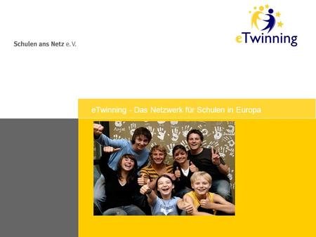 ETwinning - Das Netzwerk für Schulen in Europa. MBM 2011 Frankfurt/Main 2/16 Ablauf der Präsentation Was ist eTwinning und wo ist es anzusiedeln Potenzial.