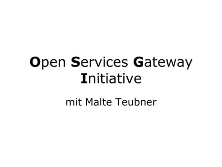 Open Services Gateway Initiative