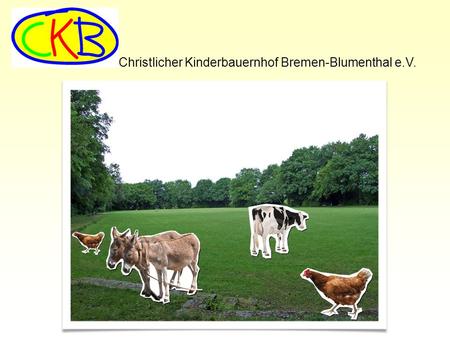 Christlicher Kinderbauernhof Bremen-Blumenthal e.V.