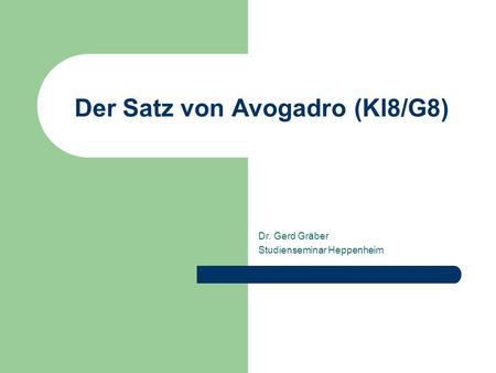 Der Satz von Avogadro (Kl8/G8)