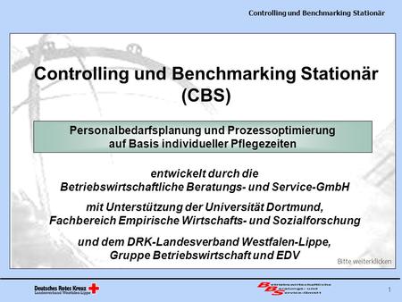 Controlling und Benchmarking Stationär (CBS)