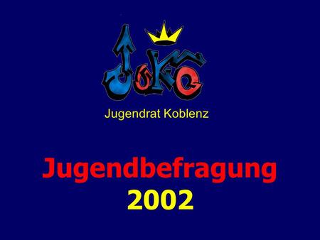 Jugendrat Koblenz Jugendbefragung 2002.