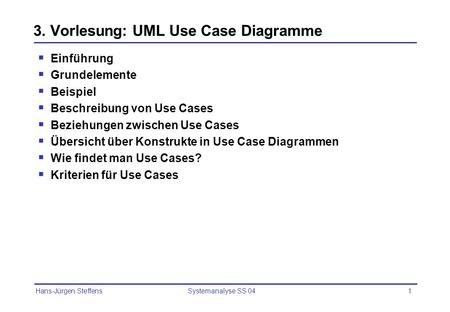 3. Vorlesung: UML Use Case Diagramme