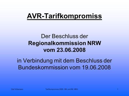 AVR-Tarifkompromiss Der Beschluss der Regionalkommission NRW