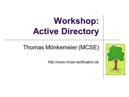 Workshop: Active Directory