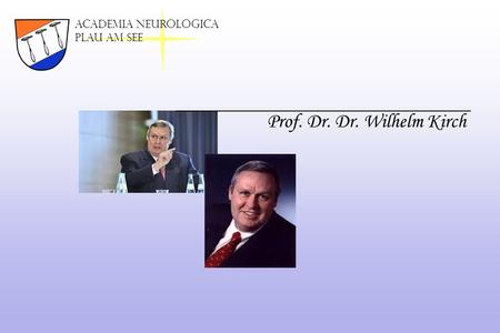 Prof. Dr. Dr. Wilhelm Kirch