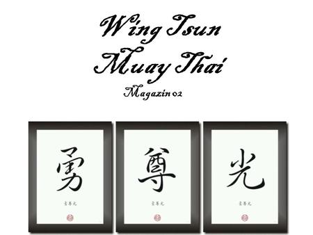 Wing Tsun Muay Thai Magazin 02.