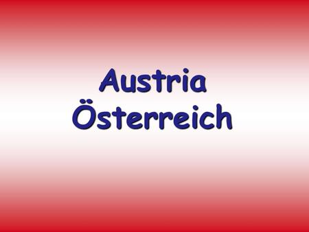 Austria Österreich.