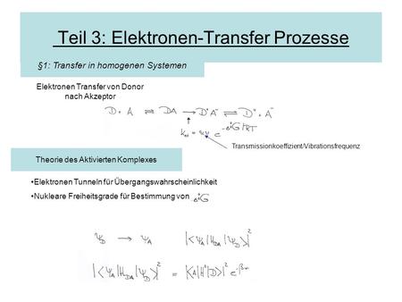 Teil 3: Elektronen-Transfer Prozesse