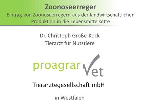 Dr. Christoph Große-Kock Tierarzt für Nutztiere in Westfalen
