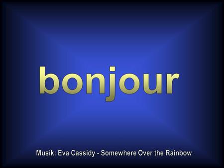 Musik: Eva Cassidy - Somewhere Over the Rainbow