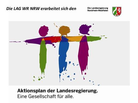 Die LAG WR NRW erarbeitet sich den