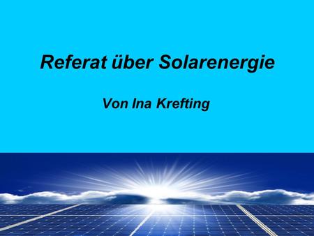 Referat über Solarenergie