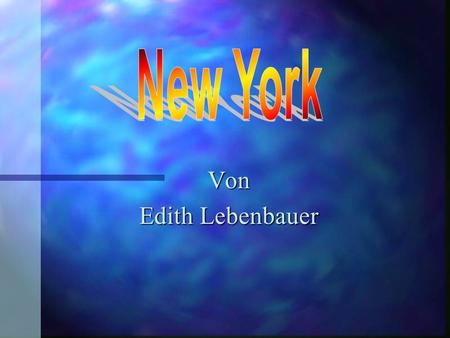 New York Von Edith Lebenbauer.