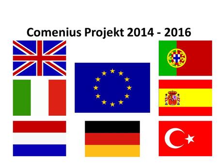 Comenius Projekt 2014 - 2016.