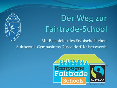 Der Weg zur Fairtrade-School