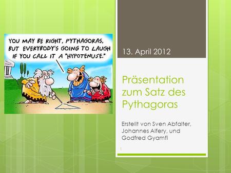 Präsentation zum Satz des Pythagoras