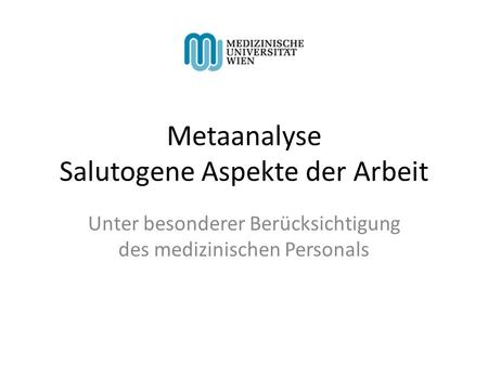 Metaanalyse Salutogene Aspekte der Arbeit