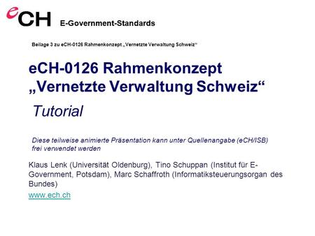 eCH-0126 Rahmenkonzept „Vernetzte Verwaltung Schweiz“