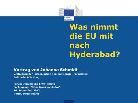 Was nimmt die EU mit nach Hyderabad?