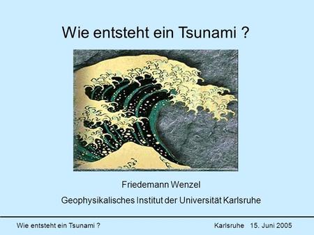 Wie entsteht ein Tsunami ?