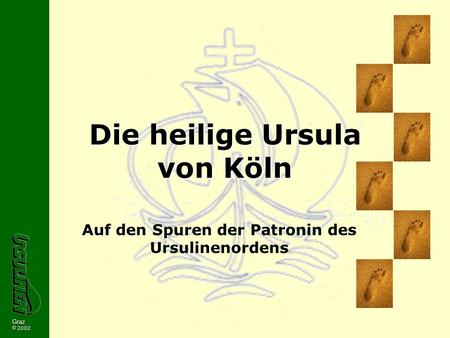 Die heilige Ursula von Köln
