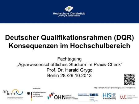 Deutscher Qualifikationsrahmen (DQR) Konsequenzen im Hochschulbereich