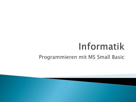 Programmieren mit MS Small Basic