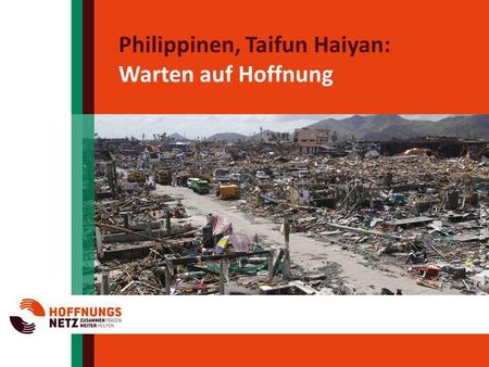 Philippinen, Taifun Haiyan: Warten auf Hoffnung