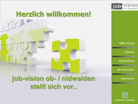 job-vision ob- / nidwalden stellt sich vor..