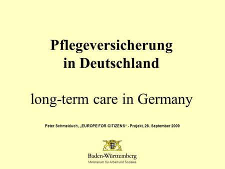 Pflegeversicherung in Deutschland long-term care in Germany