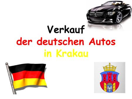 Verkauf der deutschen Autos in Krakau