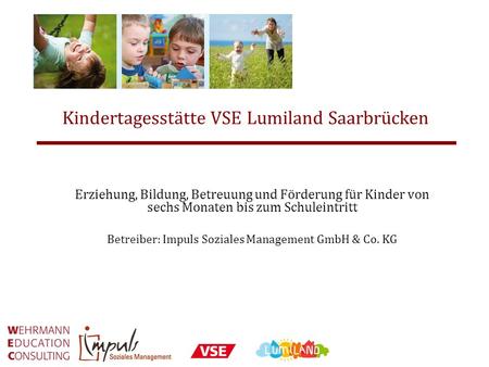 Kindertagesstätte VSE Lumiland Saarbrücken