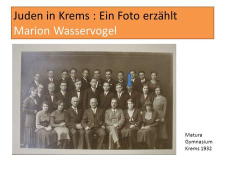 Juden in Krems : Ein Foto erzählt Marion Wasservogel