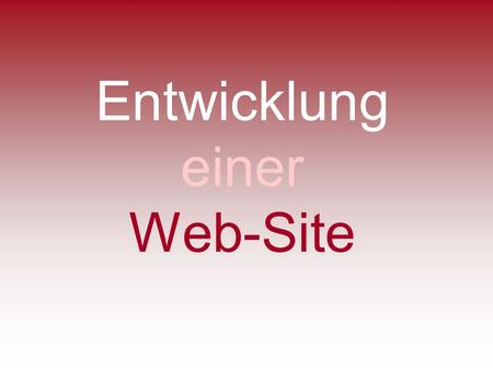 Entwicklung einer Web-Site