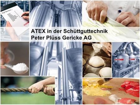 ATEX in der Schüttguttechnik Peter Plüss Gericke AG.