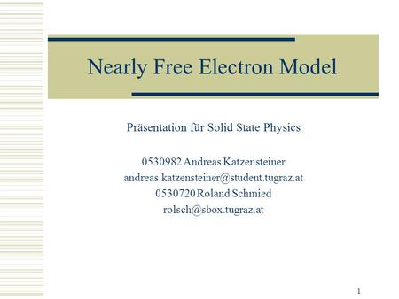 Nearly Free Electron Model