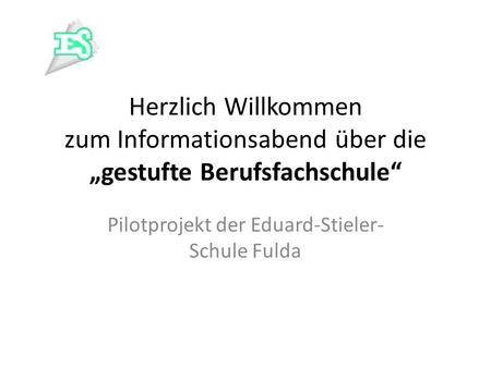 Pilotprojekt der Eduard-Stieler-Schule Fulda