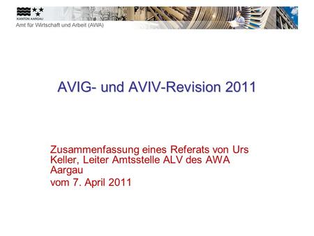 AVIG- und AVIV-Revision 2011