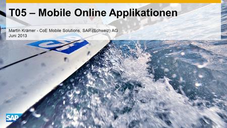 T05 – Mobile Online Applikationen