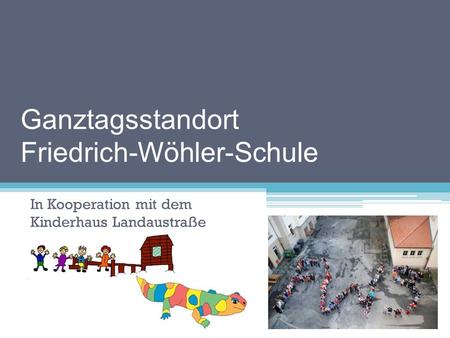 Ganztagsstandort Friedrich-Wöhler-Schule