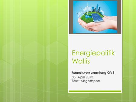 Energiepolitik Wallis