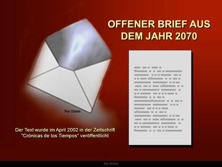 Ria Slides OFFENER BRIEF AUS DEM JAHR 2070 www ww w www w Wwwwww w w ww w wwwwwwww wwwwwww w w w wwwww ww w w w www wWwwwww w w ww w wwwwwwww wwwwwww.