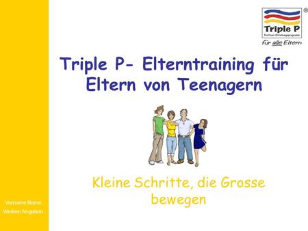 Triple P- Elterntraining für Eltern von Teenagern