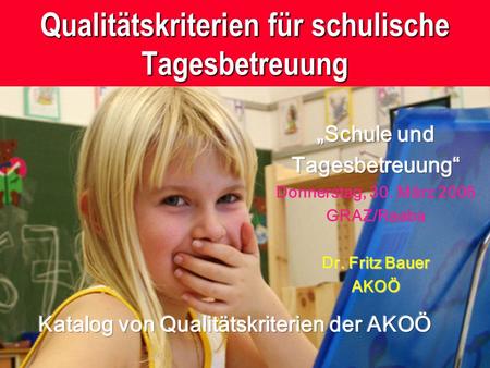 Qualitätskriterien für schulische Tagesbetreuung
